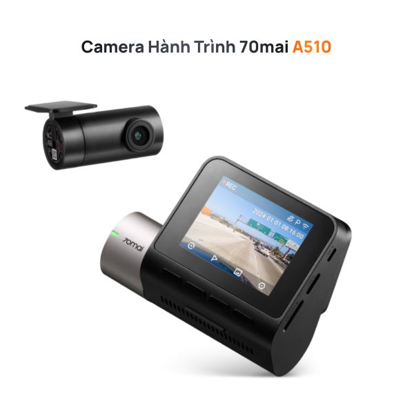Camera Hành Trình 70mai A510 – Nâng Cấp Hoàn Hảo Với Ghi Hình Trước & Sau