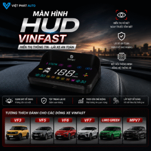 MÀN HÌNH HUD VINFAST VF3, VF5, VF6, VF7, LIMO GREEN, MPV7